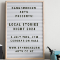 Local Stories Night 2024 - Bannockburn