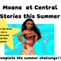 Central Stories Museum and Art Gallery - Summer Fun with Moana